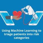 BSG Opinion: Using machine learning to triage patients